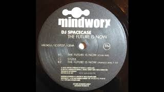 Dj Spacecase - The Future Is Now Trance Mix 1999