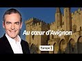 Au coeur de l'histoire: Au cœur d’Avignon (Franck Ferrand)