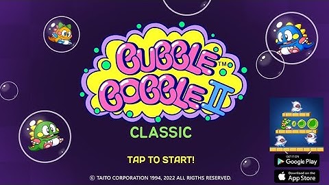 Bubble Bobble 2 Classic | Gameplay (Android, iOS)