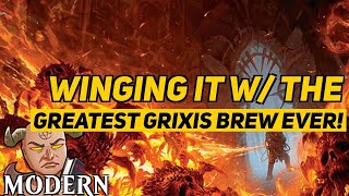 WINGING IT w/ the Greatest Grixis Brew Ever! | Goryo's Vengeance | Modern Challenge | MTGO