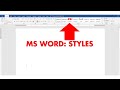 MS WORD: STYLES Step-By-Step Tutorial for Beginners