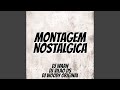 Montagem Nostalgica mp3
