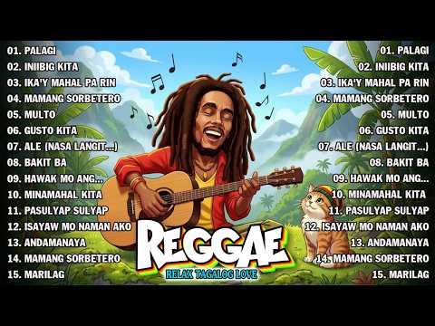 BEST TAGALOG REGGAE LOVE SONGS 2026 ???? OPM CHILL PLAYLIST