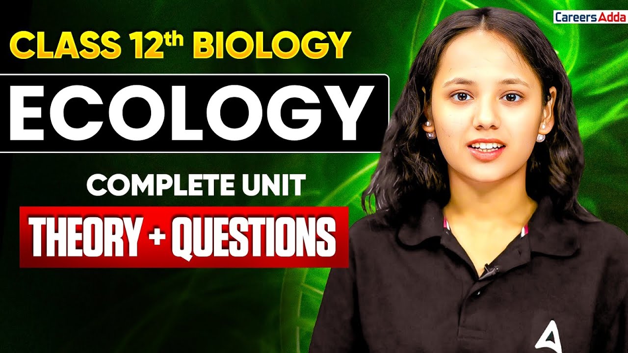 Class 12 Biology 2026 | Ecology in One Shot with Most Important Questions