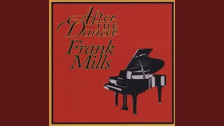 Video thumbnail of "Frank Mills - A Spanish Love Song"