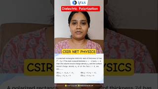 Dielectric Polarization l Electrostatics l CSIR NET Physics l IFAS