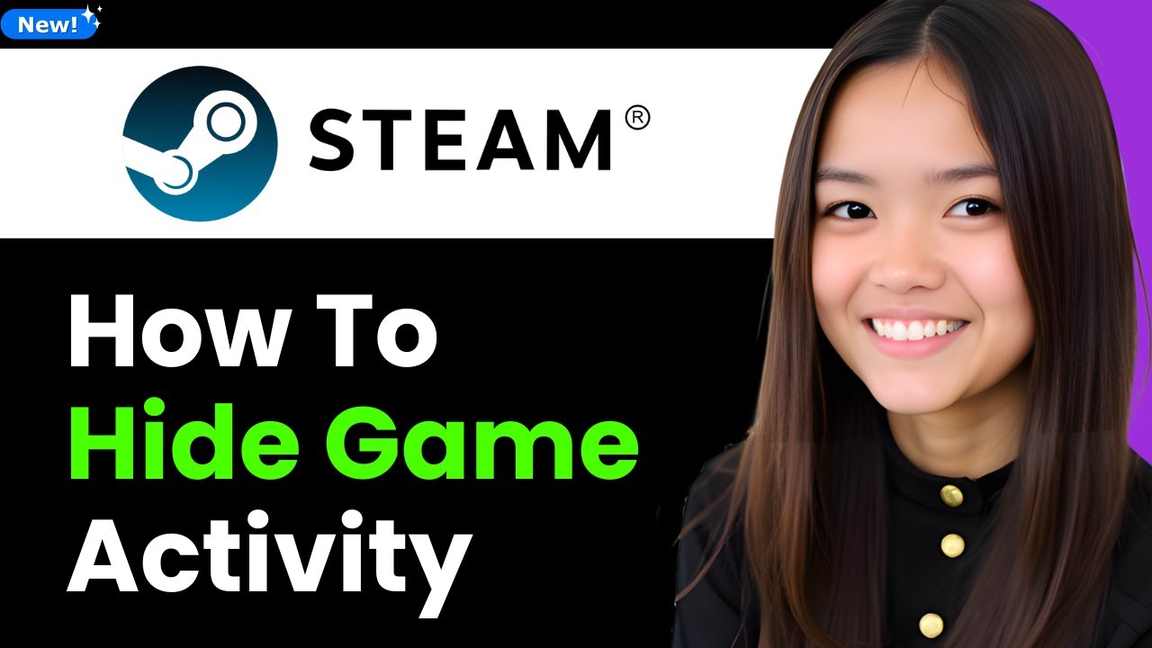 How To Hide Game Activity on Steam 2026 (Step By Step)