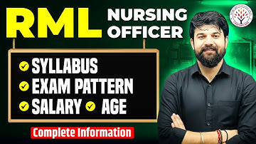 RML Nursing Officer Vacancy 2025 | Age, Syllabus, Exam Pattern, Salary | Full Details | Sagar Sir