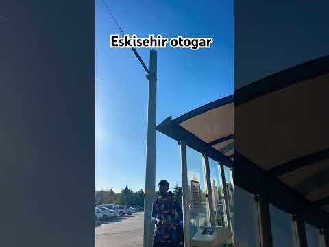 Eskisehir otogar