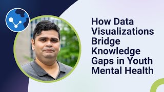 How Data Visualizations Bridge Knowledge Gaps in Youth Mental Health