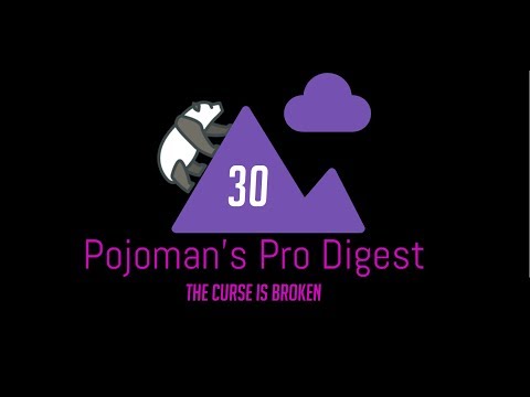 Pojoman's Pro Digest: Volume 30 (The Curse is broken)