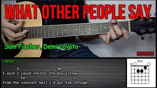 Sam Fischer, Demi Lovato - WHAT OTHER PEOPLE SAY | Guitar Tutorial | LYRICS and CHORDS | Cover