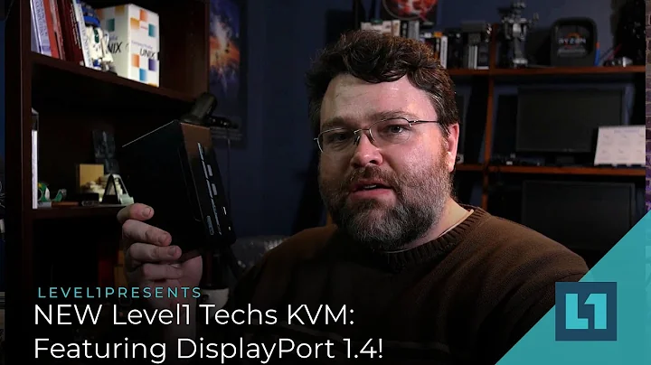 NEW Level1Techs KVM: DisplayPort 1.4!