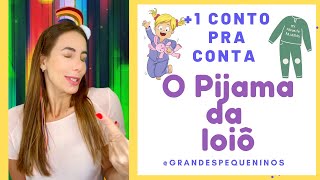 O Pijama da Ioiô / +1 Conto Pra Conta