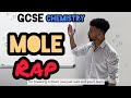 Science raps gcse chemistry  the mole