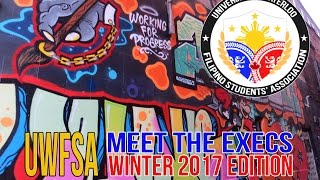 UWFSA Meet The Execs - Winter 2017 Edition