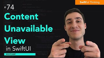 How to use ContentUnavailableView in SwiftUI | Bootcamp #74