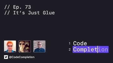 Code Completion Episode 73: It