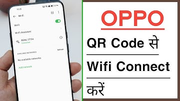 OPPO QR Code Se WiFi Kaise Connect Kare, QR Code WiFi Password, How To Scan WiFi QR