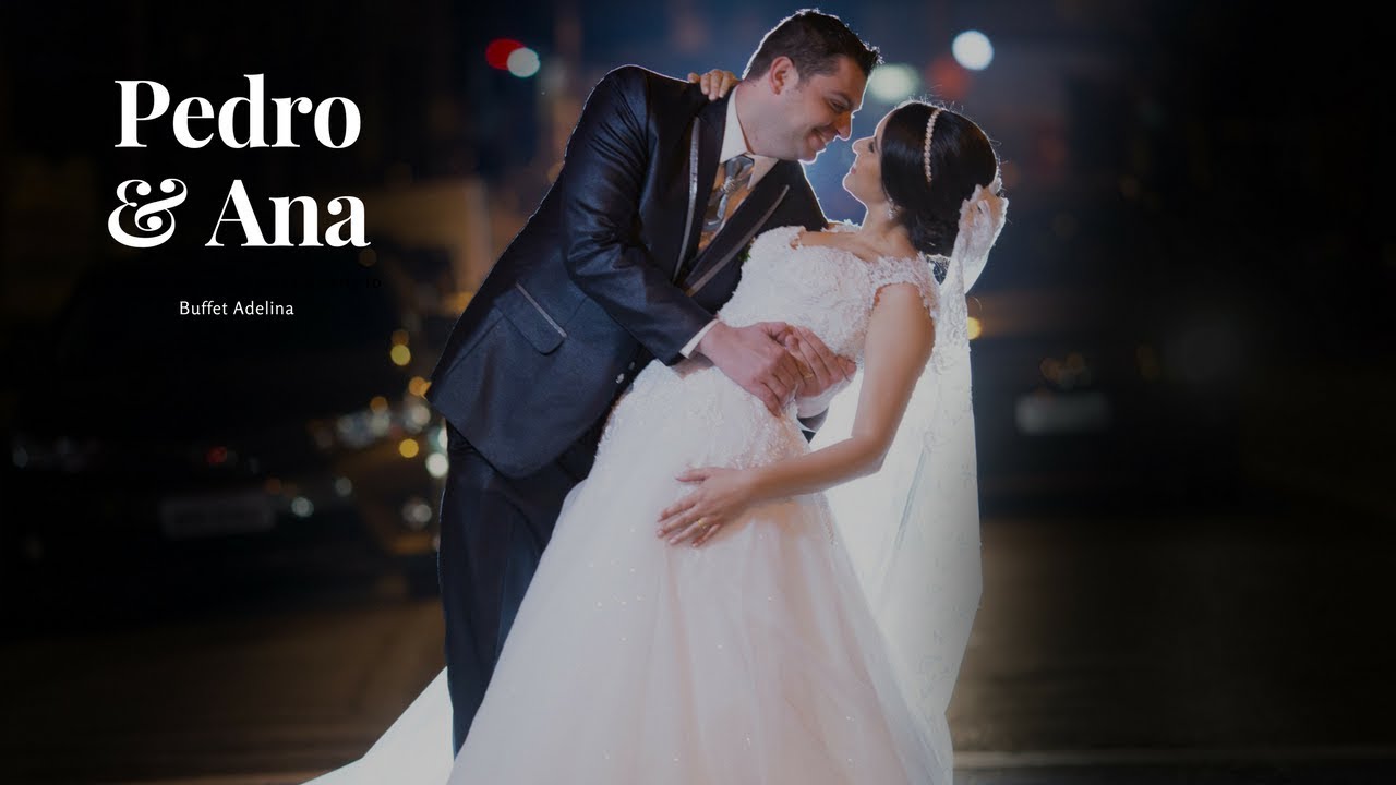 Pedro e Ana - Casamento Buffet Adelina
