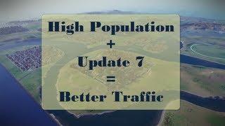 SimCity: Update 7 + High Population = Better Traffic
