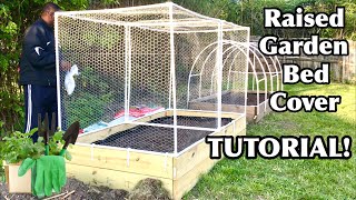 HOW TO MAKE A RAISED GARDEN BED COVER TUTORIAL PVC | STEP BY STEP GARDEN BED COVER