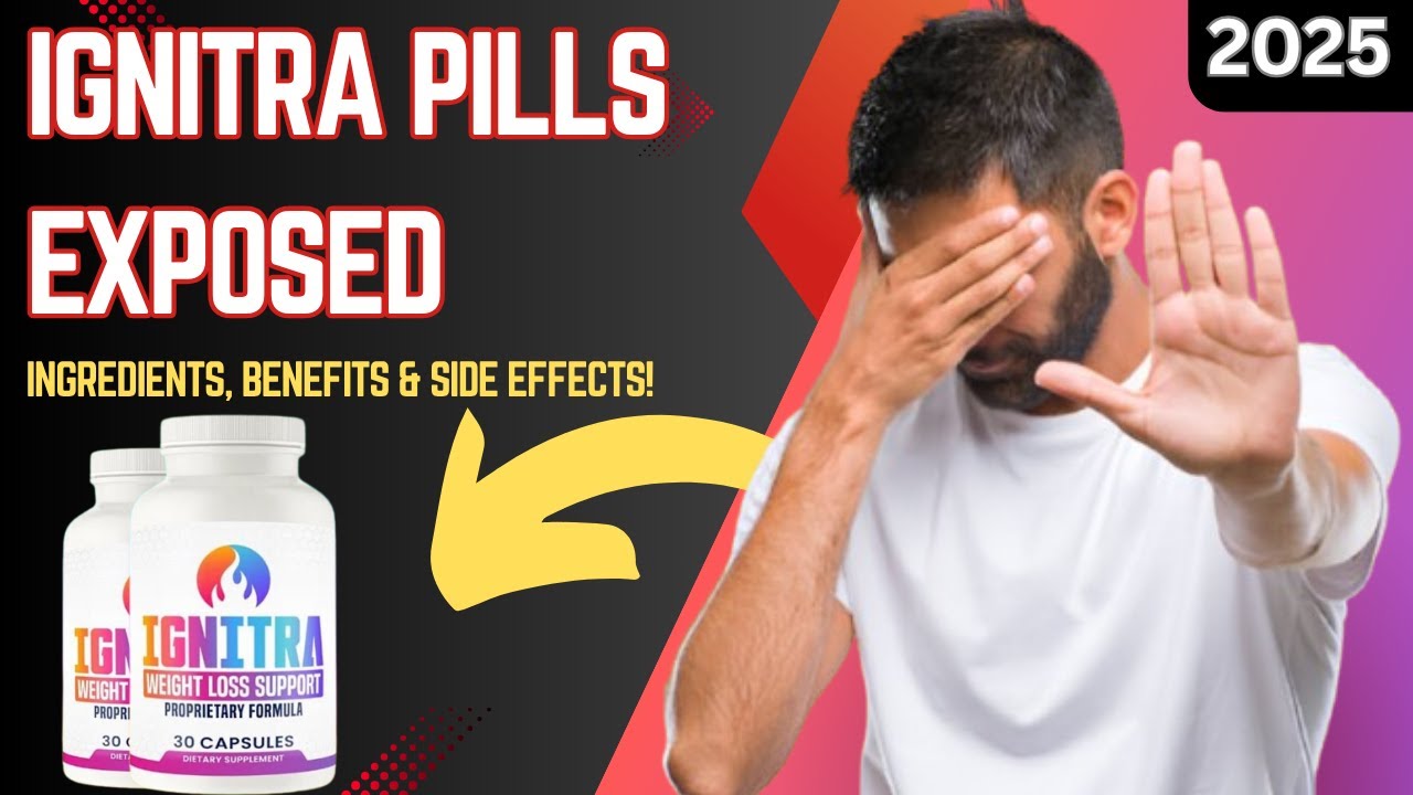 ⚡ Ignitra Pills Exposed – Ingredients, Benefits & Side Effects! 💊