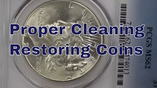 Proper Restoring Cleaning Peace Dollars  Before & After Restoration