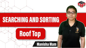Roof Top | GFG Roof Top Solution | Searching and Sorting