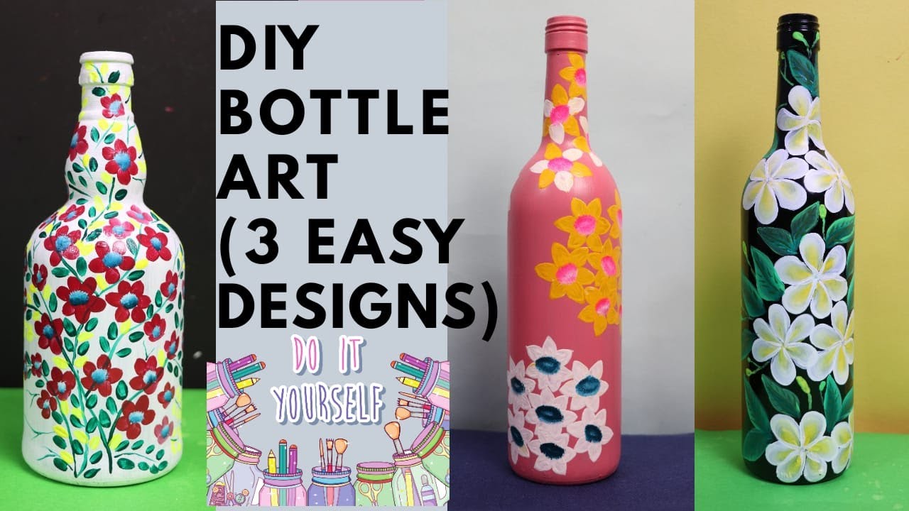 3 DIY Bottle painting | 3 Easy bottle art | 3 Floral bottle decor ...