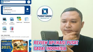 REVIEW APLIKASI PUSAT GADAI INDONESIA 2026