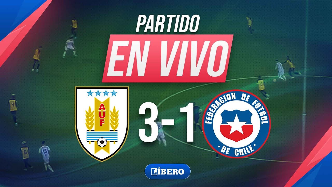 Resumen y goles Uruguay vs. Chile por Eliminatorias 2026, VIDEO, DEPORTE-TOTAL