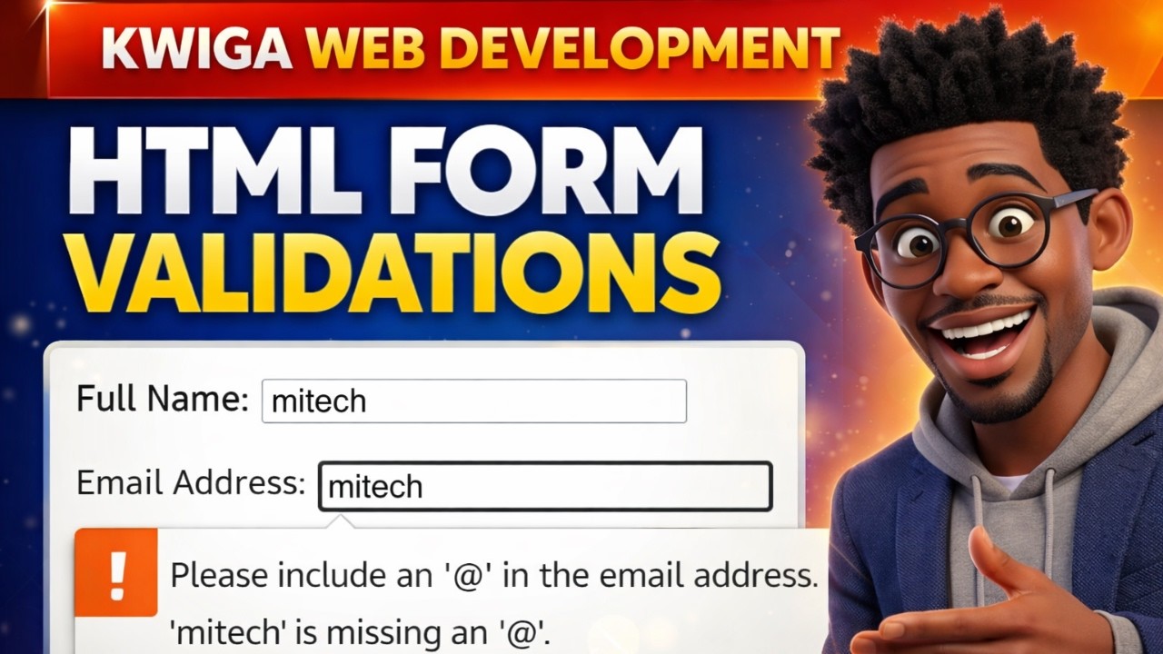 Kwiga Web development HTML Form Validations | Kwiga Gukora website