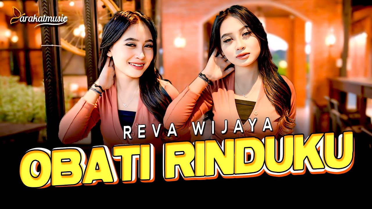 REVA WIJAYA - OBATI RINDUKU ( Official Music Video ) I Barakat Music