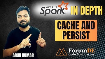 #38 Spark In Depth | Cache & Persist | Arun Kumar | ForumDE #cache #persist #spark