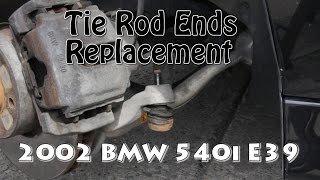 Tie Rod Ends Replacement 2002 BMW 540i E39 Full HD | Замена рулевых наконечников на БМВ 540