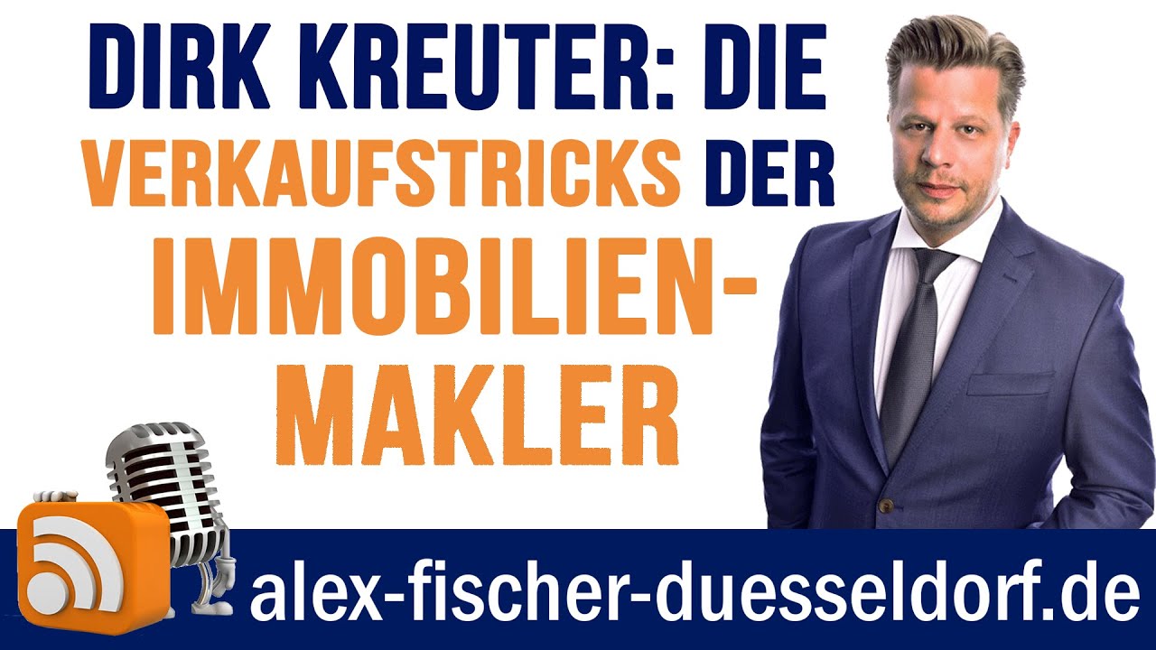 Update Verkaufstricks der Makler erklärt mit Verkaufsprofi Dirk Kreuter #18