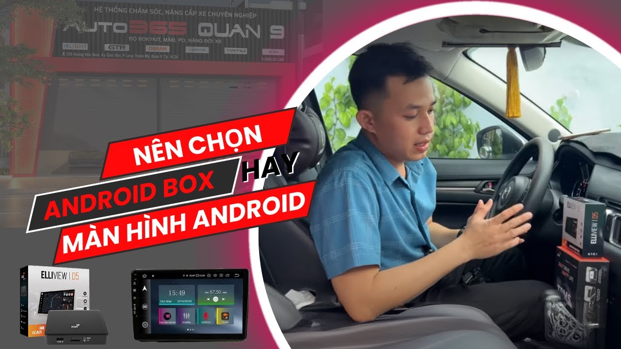 Nên chọn Android Box hay Màn hình Android? - Android Box Elliview D5 cho Mazda CX5 || Auto365 Quận 9