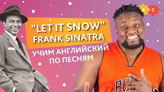 Frank Sinatra - Let it snow. Учим английский по песням || Puzzle English