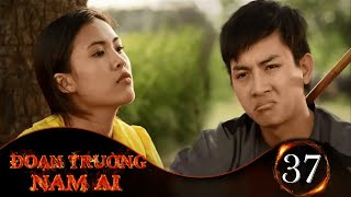 ĐOẠN TRƯỜNG NAM AI - Tập 37 | Út Bạch Lan, Hoài Linh, Hoài Lâm | Phim Việt Nam Hay Nhất
