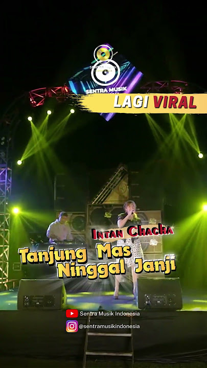 LAGI VIRAL! TANJUNG MAS NINGGAL JANJI - INTAN CHACHA #shorts