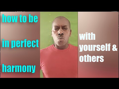 Video: Hur Man är I Harmoni Med Dig Själv