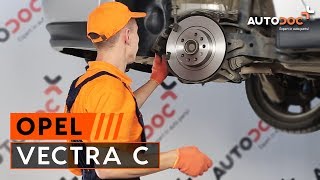 Jak wymienić Tarcza hamulcowa OPEL VECTRA C - przewodnik wideo