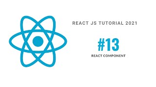 #13 Component in React JS in Bangla in 2021