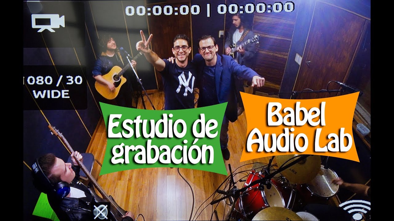 ESTUDIO DE GRABACIÓN || BABEL AUDIO LAB - YouTube