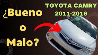 VENTAJAS y DESVENTAJAS Toyota Camry 2011 - 2016 Vale la Pena Opinion 2025