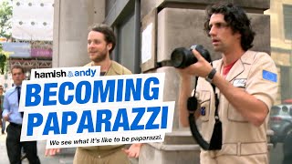 We Become Paparazzi | Hamish & Andy
