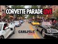 Corvettes at Carlisle 2021 Downtown Corvette Parade LIVE