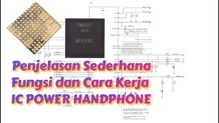 FUNCTION AND HOW THE POWER IC OF A CELLPHONE WORKS