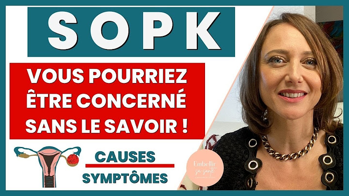 Syndrome des Ovaires Polykystiques (SOPK) : Causes et Signes